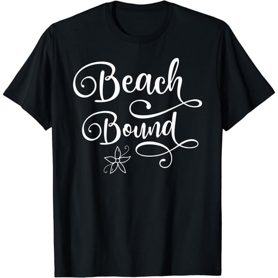 Beach Bound Cute White Script Tropical Vacation Group Trip T-Shirt