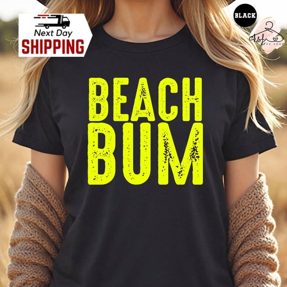Beach Bum Shirt Trendy Summer Vibes Tee