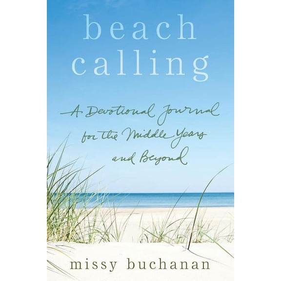 Pre-Owned Beach Calling: A Devotional Journal for the Middle Years and Beyond (Other)