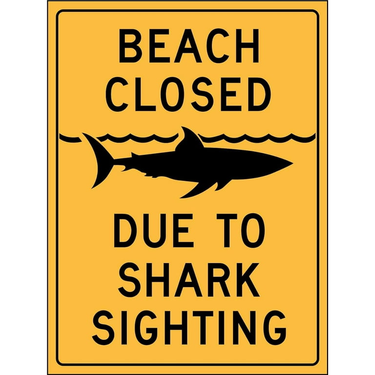 Tin Shark Sighting Beach Closed Warning Sign Tin Shark Sighting Beach Closed Warning Sign