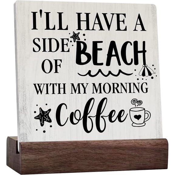Beach Coffee Ceramic Table Sign Rustic Beach With My Morning Coffee Ceramic Table Sign Beachy Decorative Sign For Home Beach House Desk Table Shelf Decor