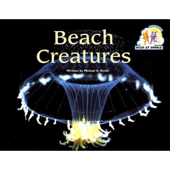 Pre-Owned Beach Creatures: Student Reader (Steck-vaughn Pair-it Books Emergent Stage 2) Paperback