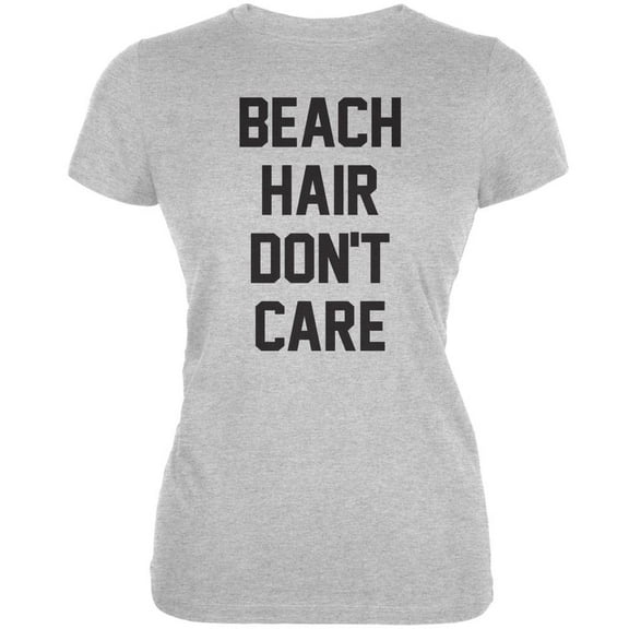 Beach Hair Don't Care Heather Grey Juniors Soft T-Shirt - Medium
