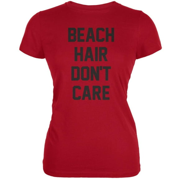 Beach Hair Don't Care Red Juniors Soft T-Shirt - 2X-Large