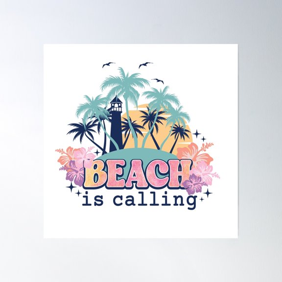Beach Is Calling Endless Summer Poster Wall Art, Modern Wall Decor, 24x24 UNFRAMED