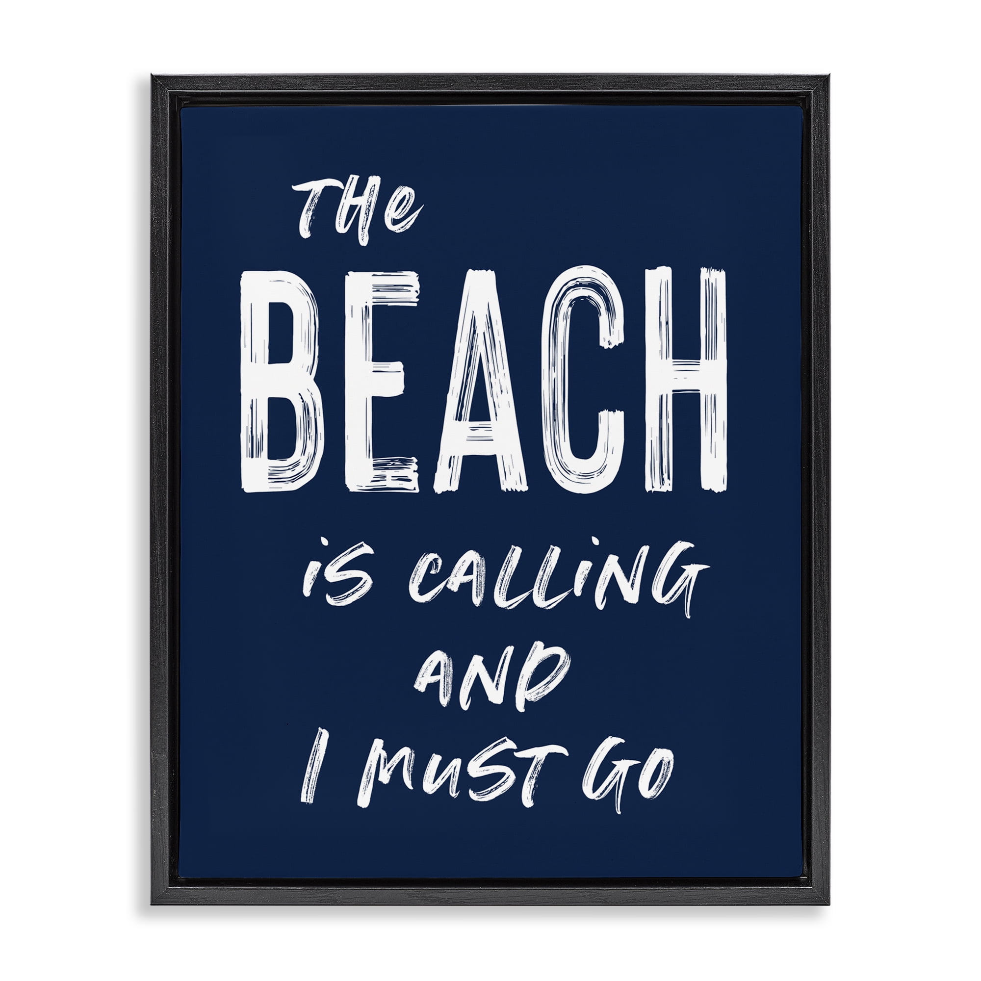Beach Is Calling Summer Sentiment Black Framed Floater Canvas Wall Art, design by Lettered and Lined