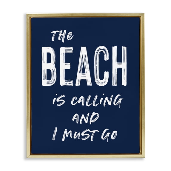 Stupell Industries Coastal Beach Is Calling Summer Sentiment Gold Floating Frame Canvas Art, 25 x 31, by Lettered and Lined
