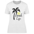 thumbnail image 1 of Beach Life Quote And Palm T-Shirt Women -Image by Shutterstock, Female XX-Large, 1 of 2