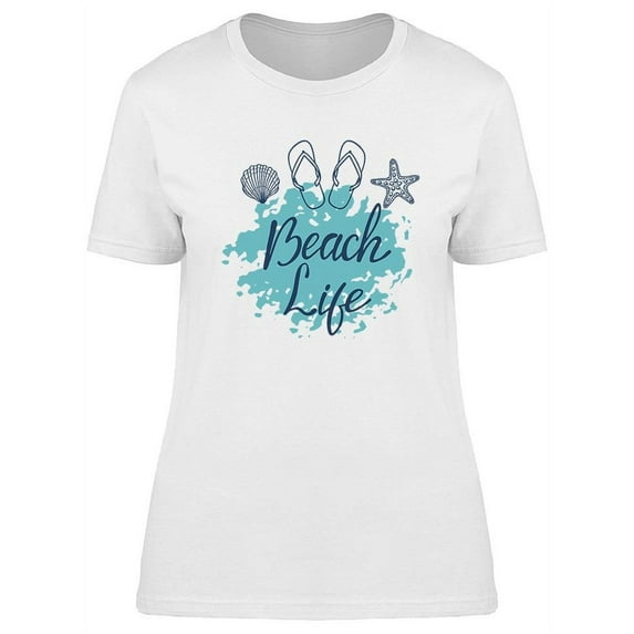 Beach Life Quote And Sandals T-Shirt Women -Image by Shutterstock, Female XX-Large