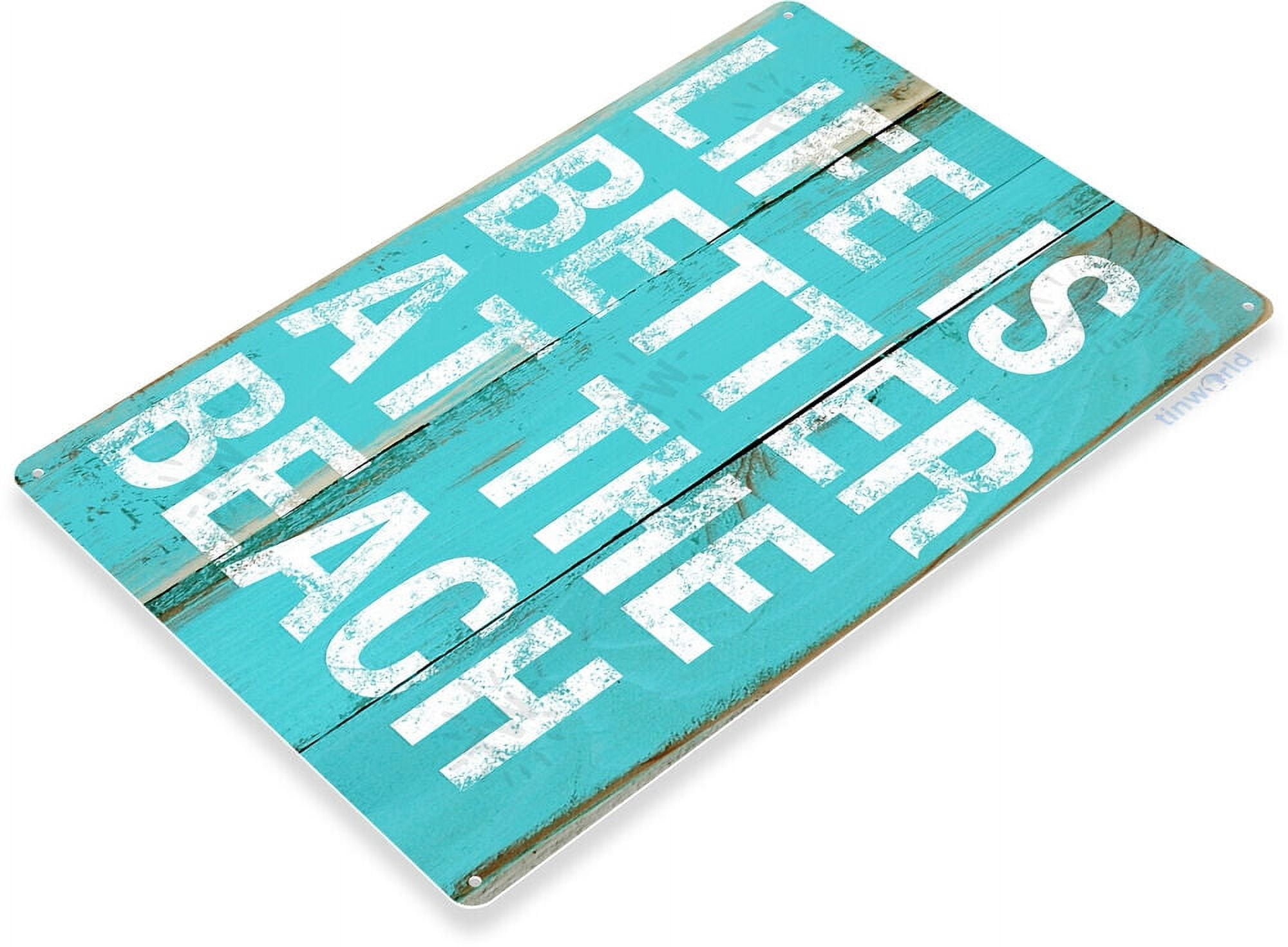 Beach Life Rustic Metal Decor Sign 8 x 12 Inches