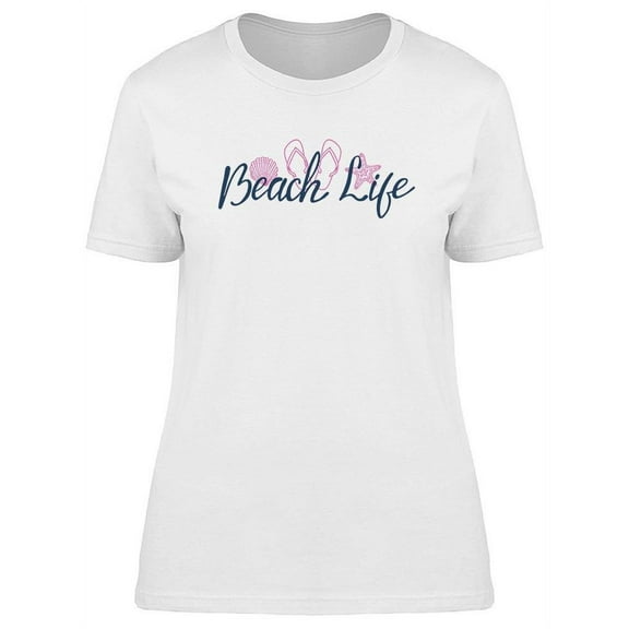 Beach Life Text T-Shirt Women -Image by Shutterstock, Female x-Large