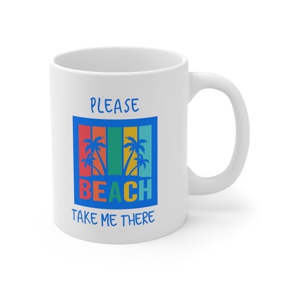 Beach Lover Mug, Beach Please, Vacation Mug, Brsach Gift