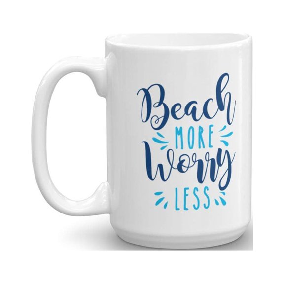 Beach More Worry Less Summer Seaside Vacation Quote Coffee & Tea Gift Mug For Beach Lover Men & Beach Bum Women (15oz)