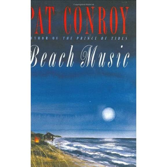Pre-Owned Beach Music (Hardcover) by Pat Conroy