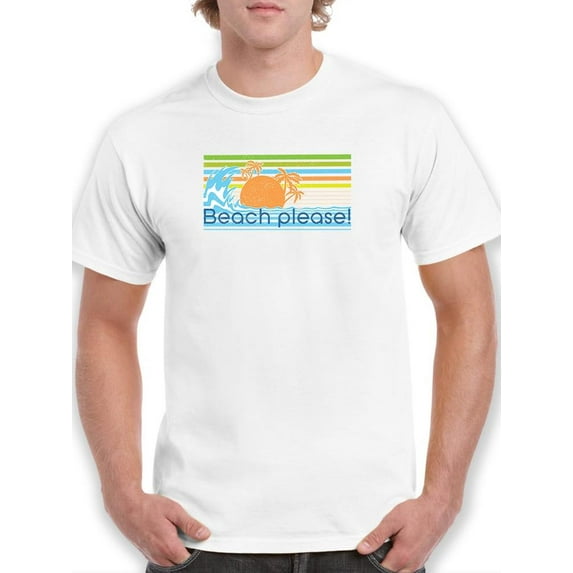 Beach Please Cool Waves Art T-Shirt Men -Image by Shutterstock, Male 5X-Large
