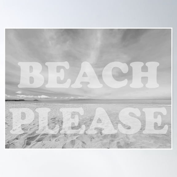 Beach Please Poster Wall Art, Poster Only