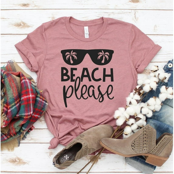 Beach Please T-shirt Ocean Top Vacation Shirts Women's Cruise Tee Travel Gift Summer Shirt Adventure Tshirt