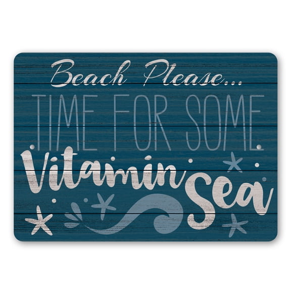 Beach Please Vitamin Sea Aluminum Metal Decor Sign - 10x14 inches