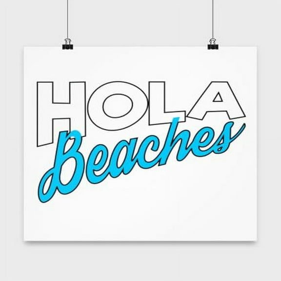 Beach Poster, Hola Beaches, Vacation Wall Art Gift, White 13x13in Poster