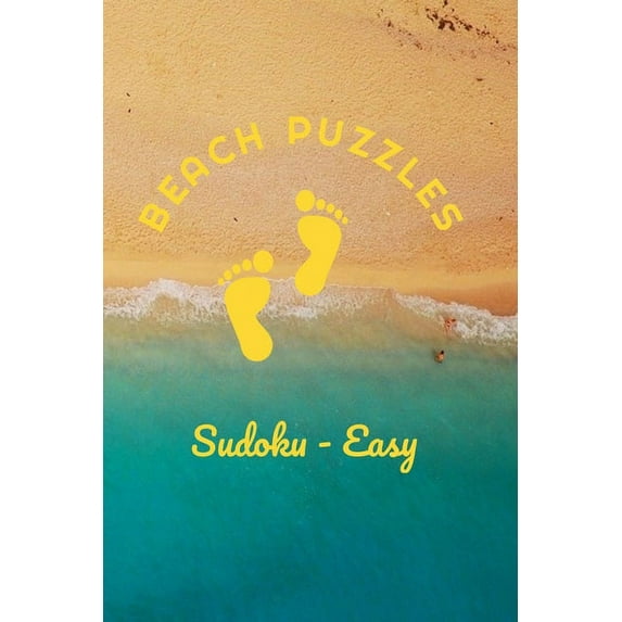Beach Puzzles - Sudoku - Easy: 240 Easy Level Sudoku Puzzles - Answers Included (Paperback)