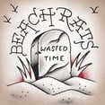 thumbnail image 1 of Beach Rats - Wasted Time - Music & Performance - Vinyl [7-Inch], 1 of 1