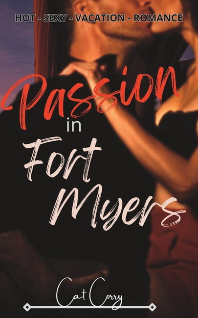 Beach Romance Passion In Fort Myers: Book 1 of The Fort Myers Beach Series, Book 1, (Paperback)