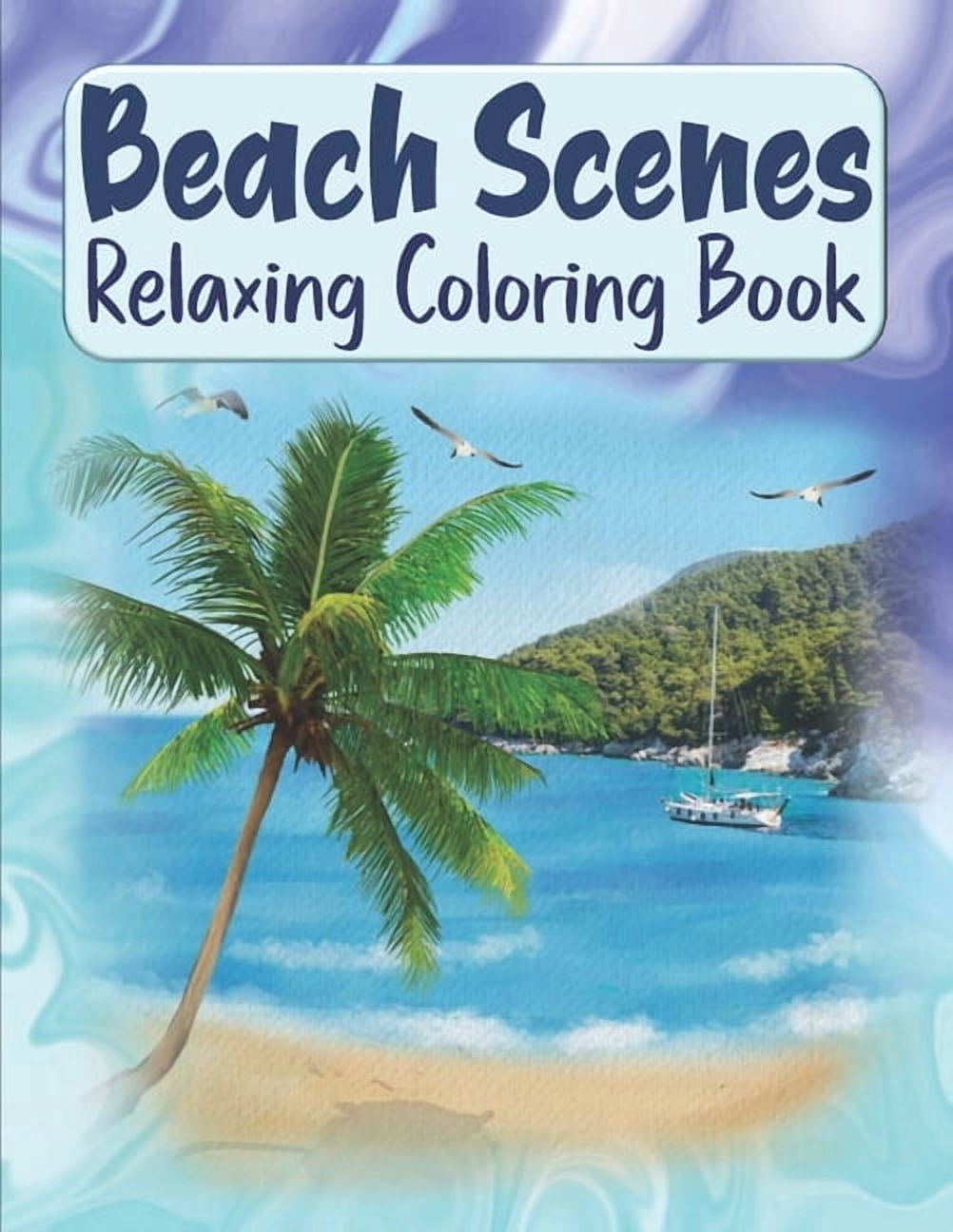 Beach Scenes Relaxing Coloring Book: Large Images Summer Coloring Book ...