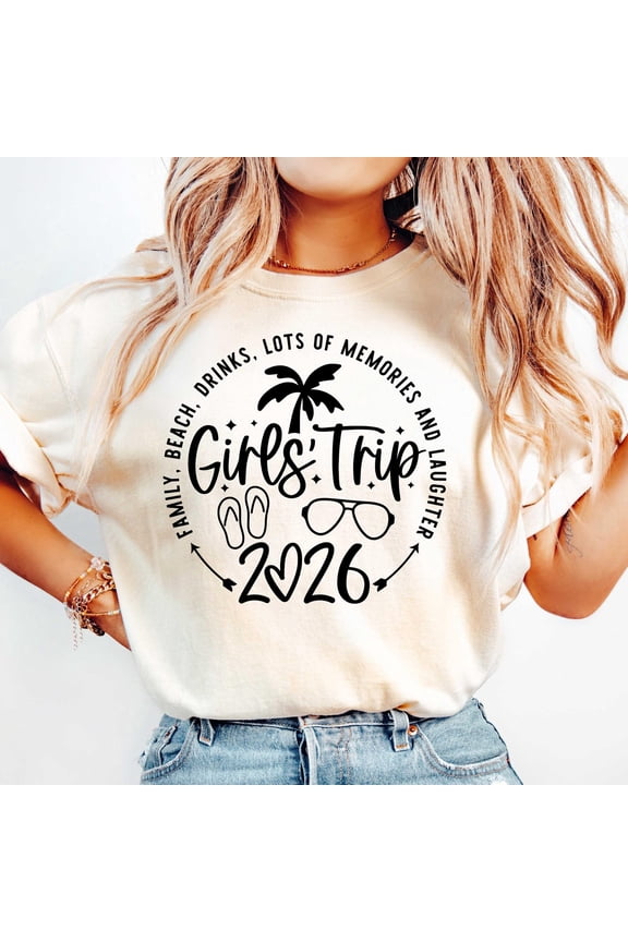 Beach Shirt Girls Trip Tshirt 2026 Girls Squad 2026 Shirt Girls Cruise 2026 Shirt Funny Gi
