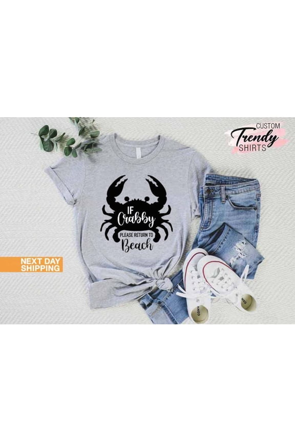 Beach Shirt, Summer Shirt For Women and Men, If Crabby Please Return To Beach Shirt, Beach Trip Shirt Gift, Beach Party Shirt Gift SWEATSHIRT All Size S-5XL