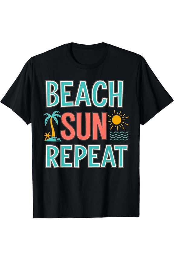 Beach Sun Repeat Tropical Spring Break Family Vacation Party T-Shirt