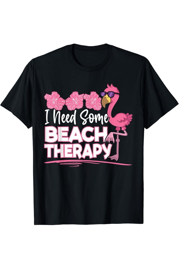 Beach Therapy Vacay Mode Flamo T-Shirt