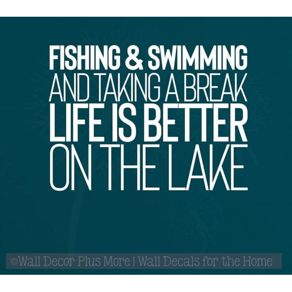 Beach Wall Quotes Life Better On The Lake Vinyl Art Wall Decal Stickers 23x17-Inch White