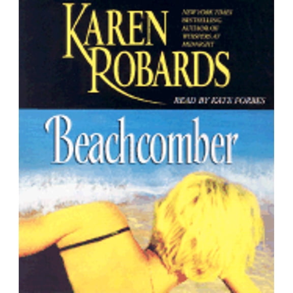 Pre-Owned Beachcomber (Audiobook 9780743533775) by Karen Robards, To Be Announced (Read by), Kate Forbes