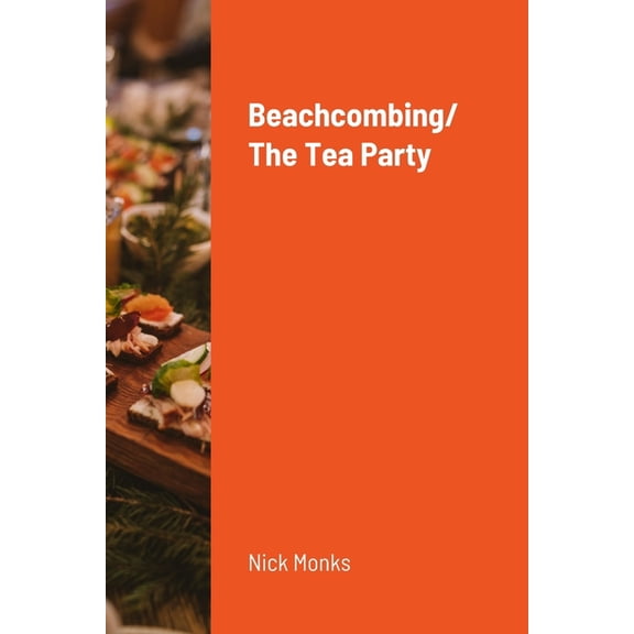 Beachcombing/ The Tea Party, (Paperback)