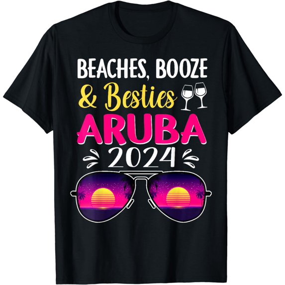 Beaches Booze Besties Aruba 2024 Vacation Spring Break T-Shirt