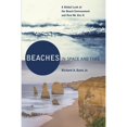 thumbnail image 1 of Pre-Owned Beaches in Space and Time: A Global Look at the Beach Environment and How We Use It (Paperback) 1561647330 9781561647330, 1 of 1