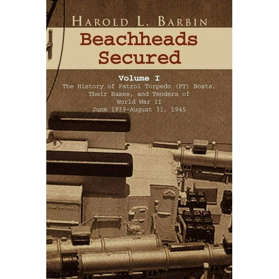 Beachheads Secured Volume I (Paperback)