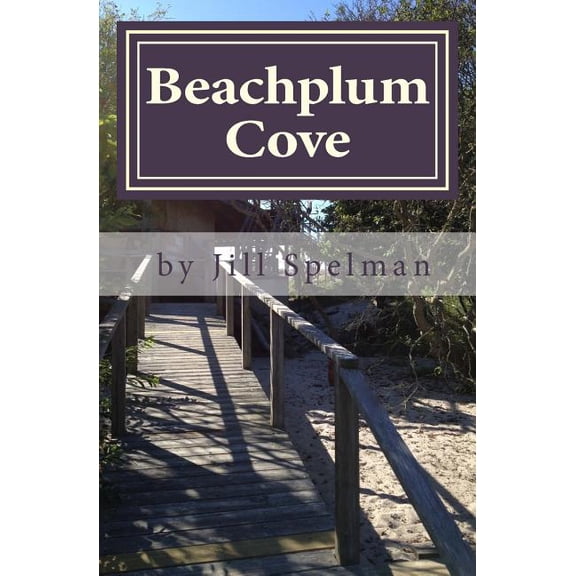 Beachplum Cove (Paperback)