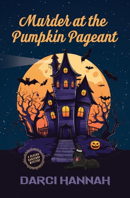 Beacon Bakeshop Mystery Murder at the Pumpkin Pageant, Book 4, (Hardcover)