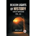 thumbnail image 1 of Beacon Lights of History Vol.-13 Great Writers, (Paperback), 1 of 1