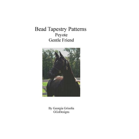 Bead Tapestry Patterns Peyote Gentle Friend (Paperback)