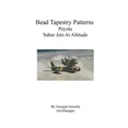 thumbnail image 1 of Bead Tapestry Patterns Peyote Saber Jets At Altitude (Paperback), 1 of 1