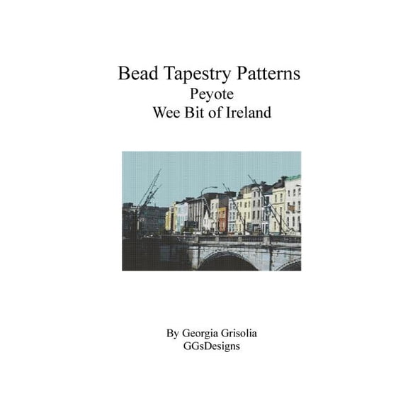 Bead Tapestry Patterns Peyote Wee Bit of Ireland (Paperback)
