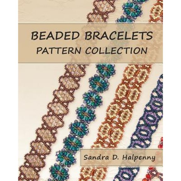 Pre-Owned Beaded Bracelets Pattern Collection (Paperback 9781456592370) by Sandra D Halpenny