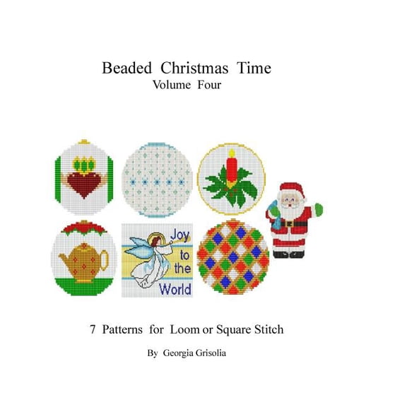 Beaded Christmas Time : Patterns for Ornaments