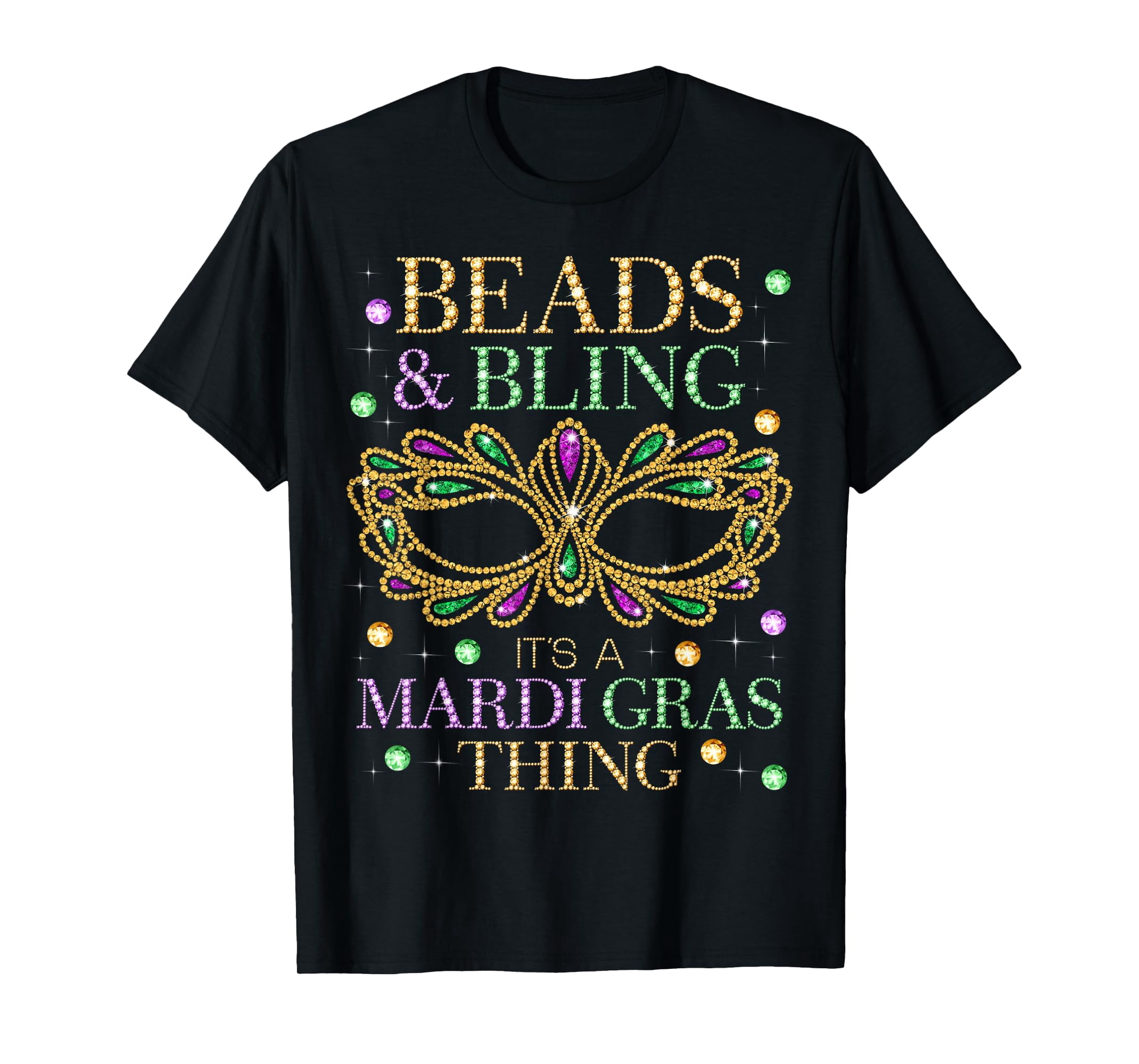 Beads & Bling It's A Mardi Gras Thing Funny Cute T-Shirt - Walmart.com
