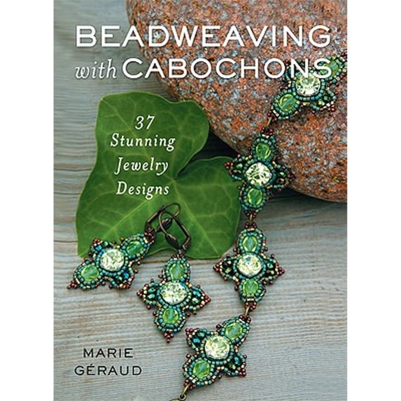 Pre-Owned Beadweaving with Cabochons: 37 Stunning Jewelry Designs (Hardcover) 0312643772 9780312643775