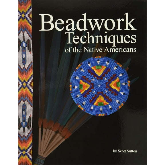 Beadwork Techniques of the Native Americans