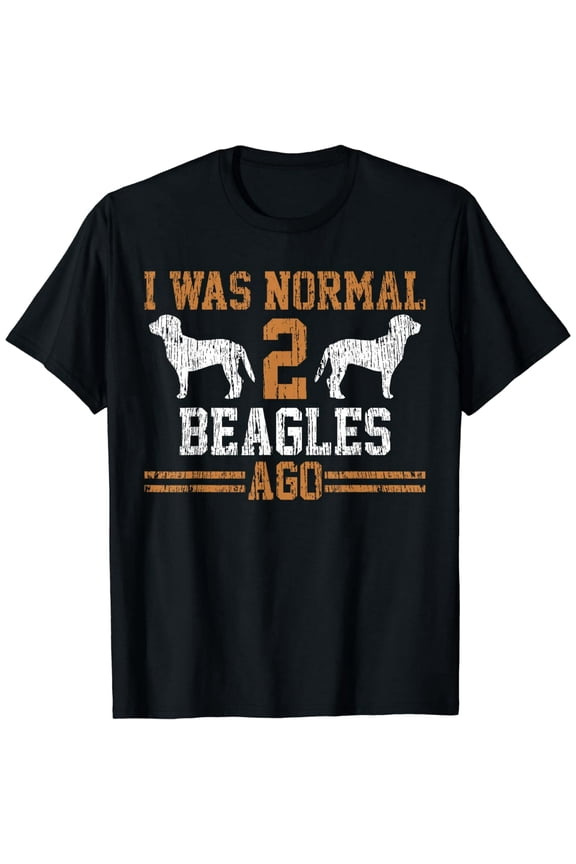 Beagle I Was Normal Two Beagles Ago Vintage Gift T-Shirt