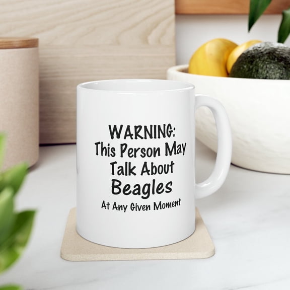 Beagle Lover 11 oz Coffee Mug - May Talk About Beagles White Ceramic Gift